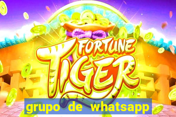 grupo de whatsapp de putaria